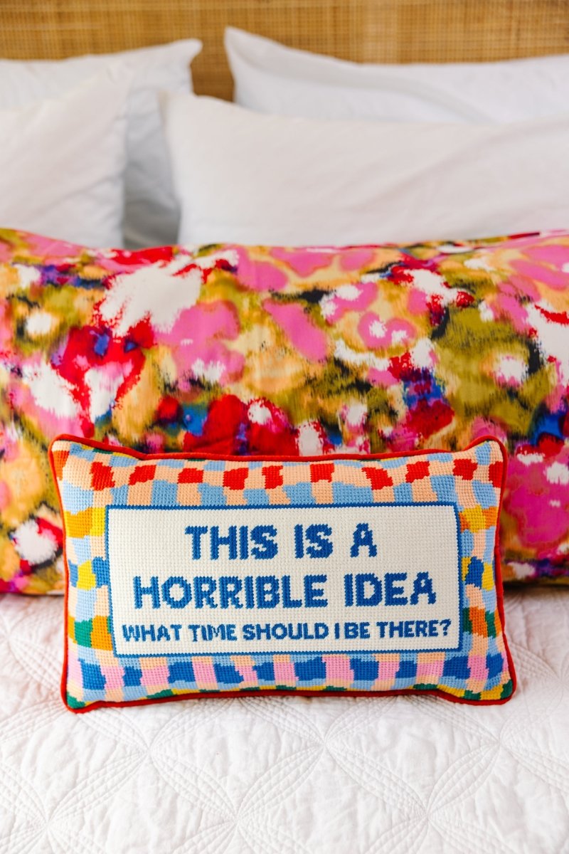 Horrible Idea Needlepoint Pillow - Throw Pillows - Furbish Studio - The Grove