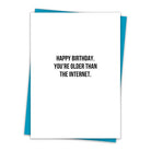 Older Than The Internet Greeting Card-Greeting Card-Santa Barbara-The Grove