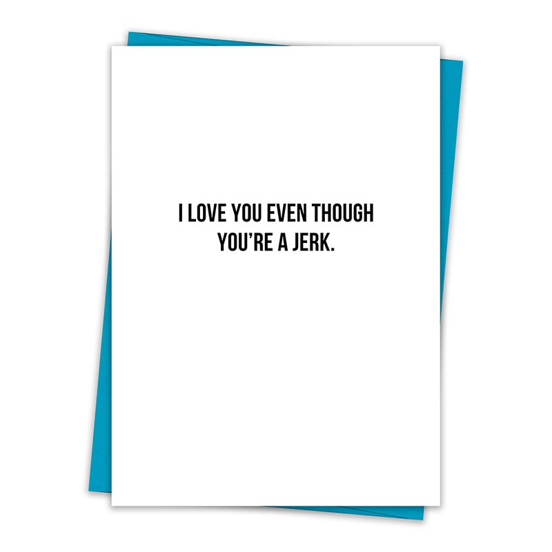 You're A Jerk Greeting Card-Greeting Card-Santa Barbara-The Grove