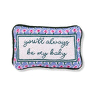 Be My Baby Mini Needlepoint Pillow - Throw Pillows - Furbish Studio - The Grove