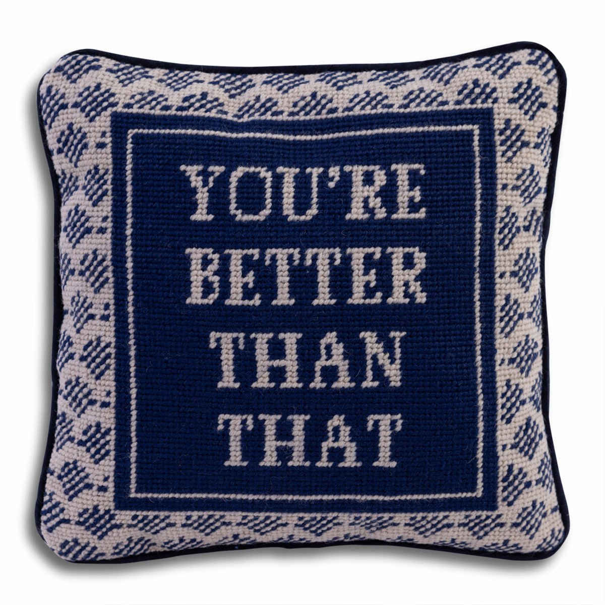 Better Than That Needlepoint Pillow - Throw Pillows - Furbish Studio - The Grove