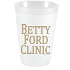 Betty Ford Clinic Frost Flex Cups - Party Cups - Sassy Cups LLC - The Grove