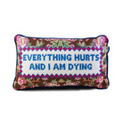 Everything Hurts Needlepoint Pillow - Throw Pillows - Furbish Studio - The Grove