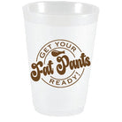 Get Your Fat Pants Ready Seal Frost Flex Cups - Party Cups - Sassy Cups LLC - The Grove