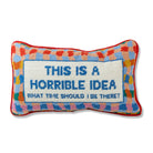 Horrible Idea Needlepoint Pillow - Throw Pillows - Furbish Studio - The Grove