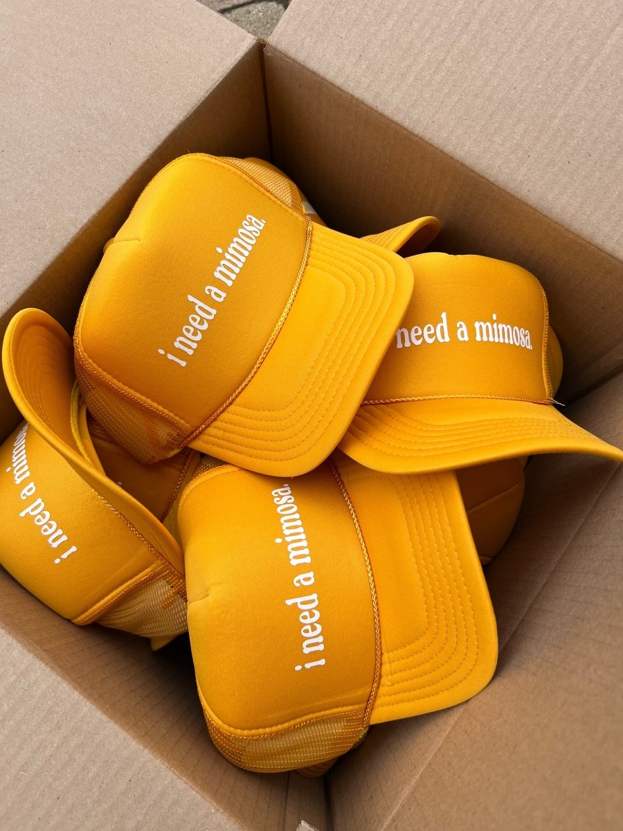 I Need a Mimosa Trucker Hat - Hats - KenzKustomz - The Grove