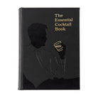 The Essential Cocktail Book - Books - Graphic Image - The Grove