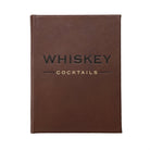 Whiskey Cocktails - Books - Graphic Image - The Grove