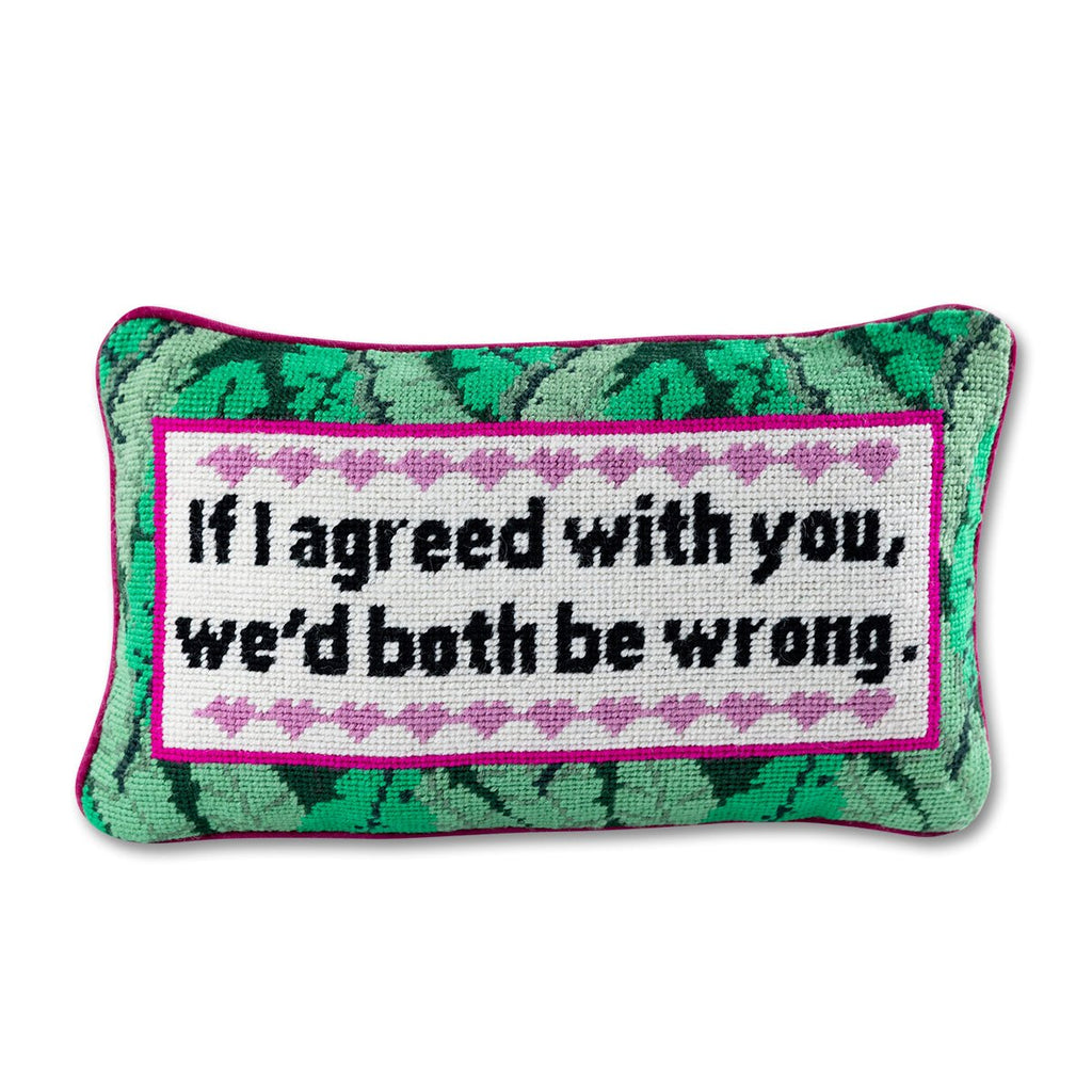 Both Be Wrong Needlepoint Pillow-Throw Pillows-Furbish Studio-The Grove