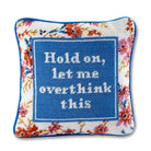 Overthink Needlepoint Pillow-Throw Pillows-Furbish Studio-The Grove