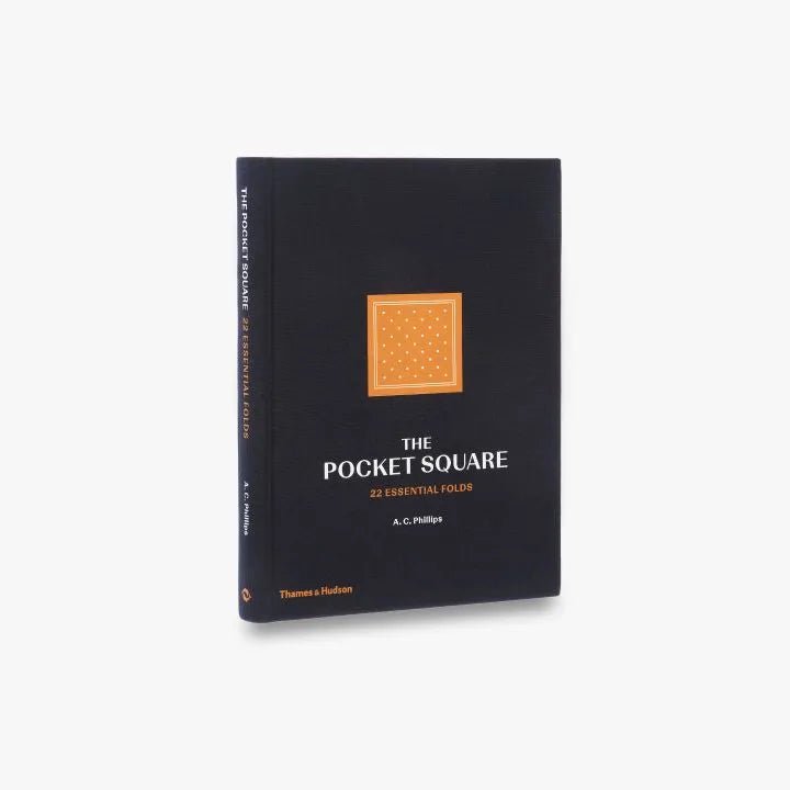 The Pocket Square: 22 Essential Folds-Books-Hachette-The Grove